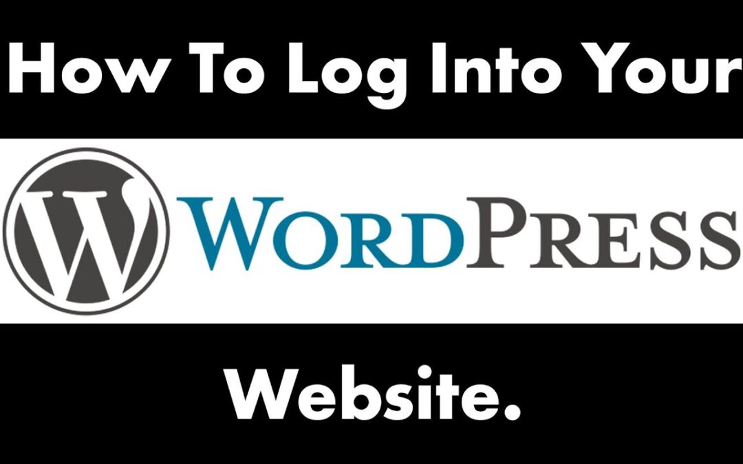 How to log into your WordPress website.